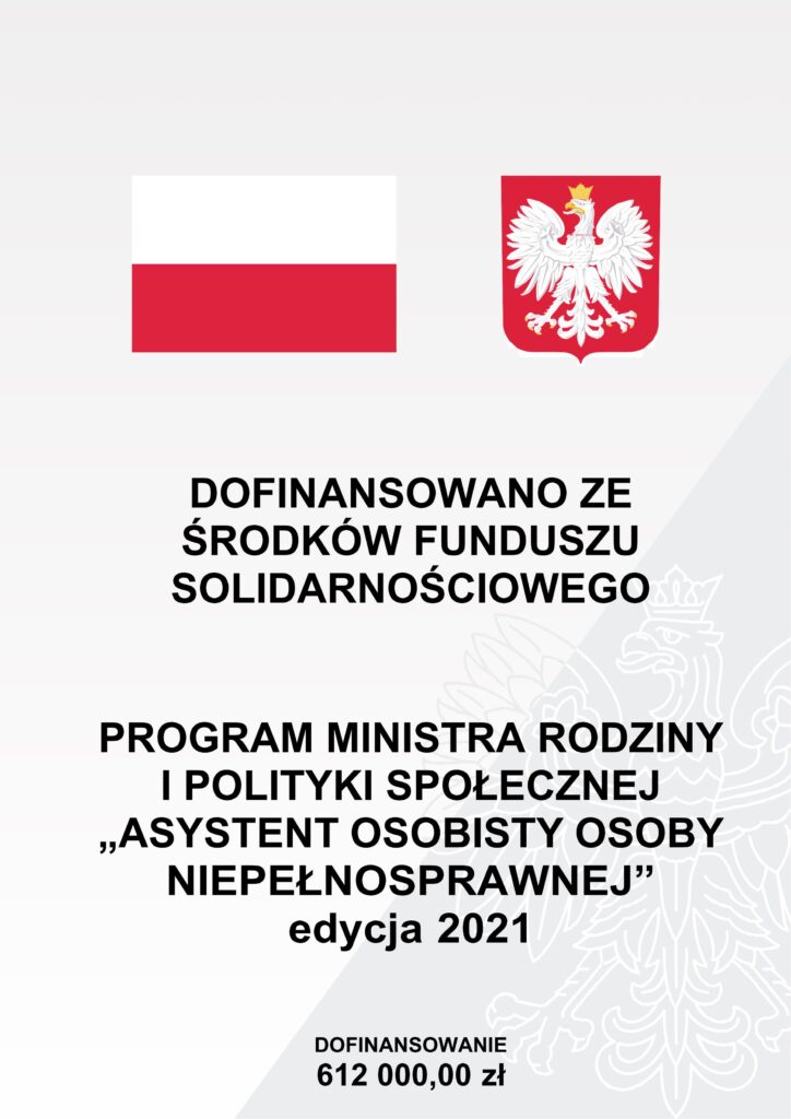 Program Ministra Rodziny i Polityki Społecznej "Asystent osobisty osoby niepełnosprawnej" dofinansowanie 612000,00