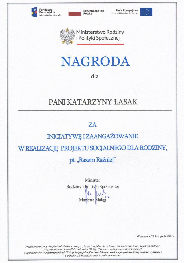 Dyplom dla Katarzyny Łasak za inicjatywę i zaangażowanie w realizację projektu socjalnego dla rodziny